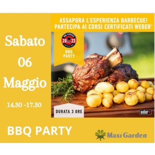 Corso Bbq Weber - BARBECUE PARTY - Sabato 06/05/2023 Durata 3 ore
